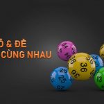 Những cặp lô hay về cùng nhau